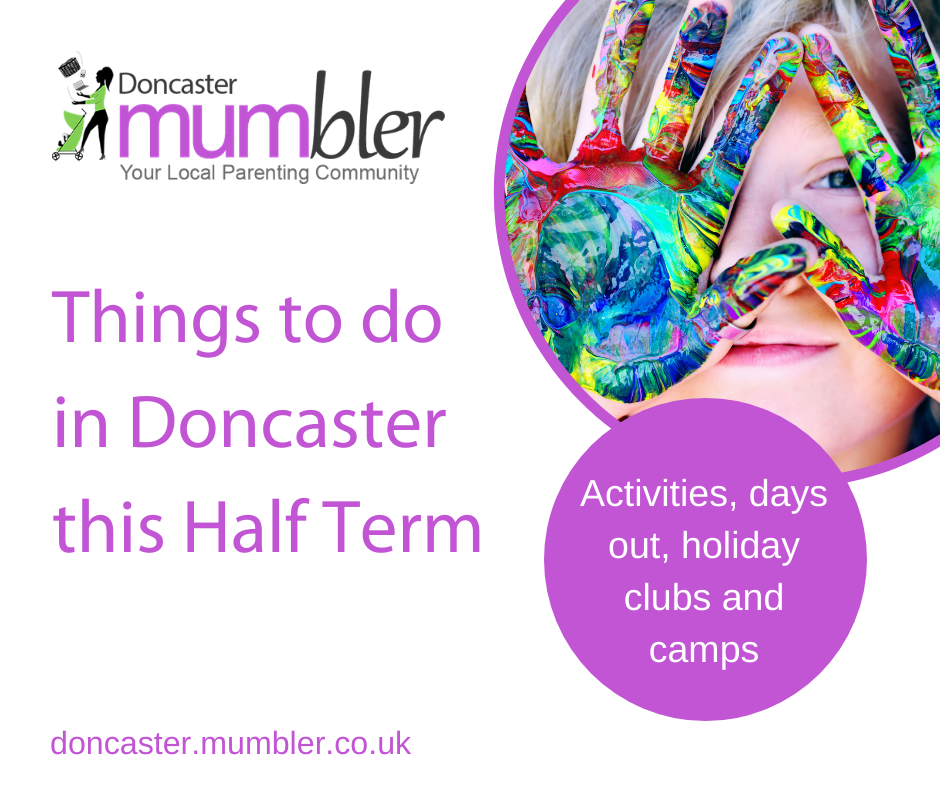 February Half Term Doncaster Mumbler
